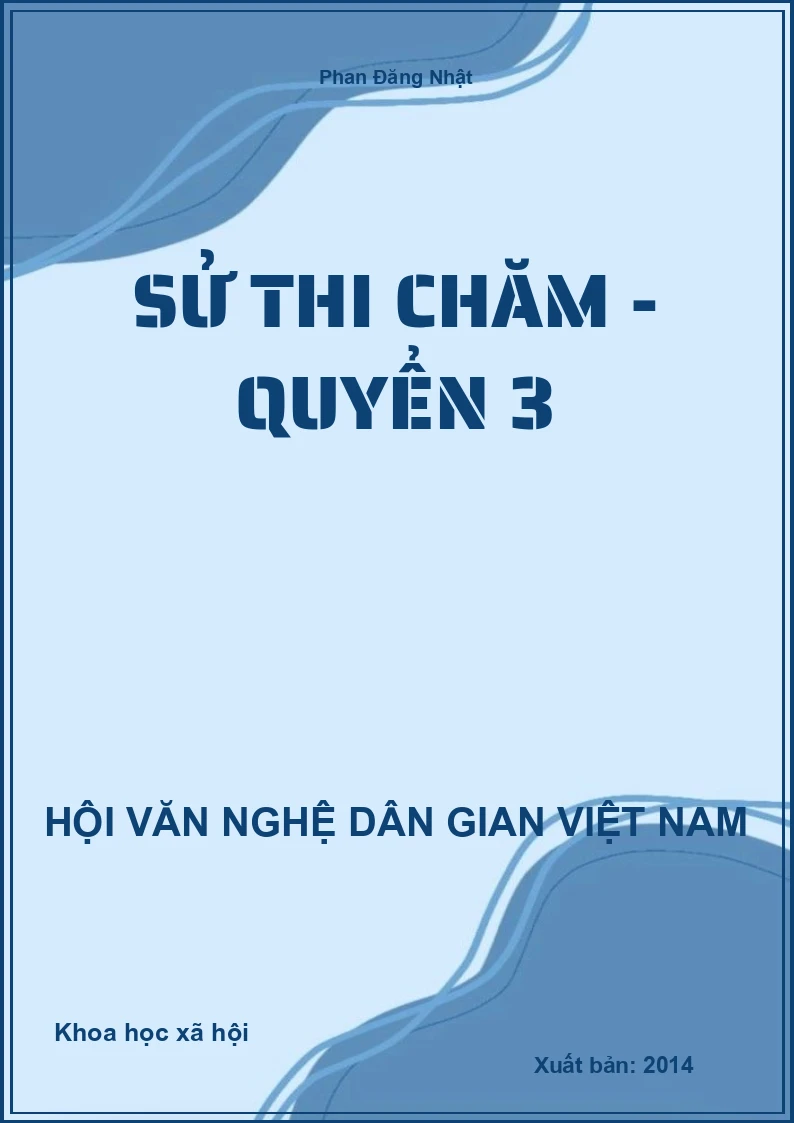 Sử Thi Chăm - Quyển 3