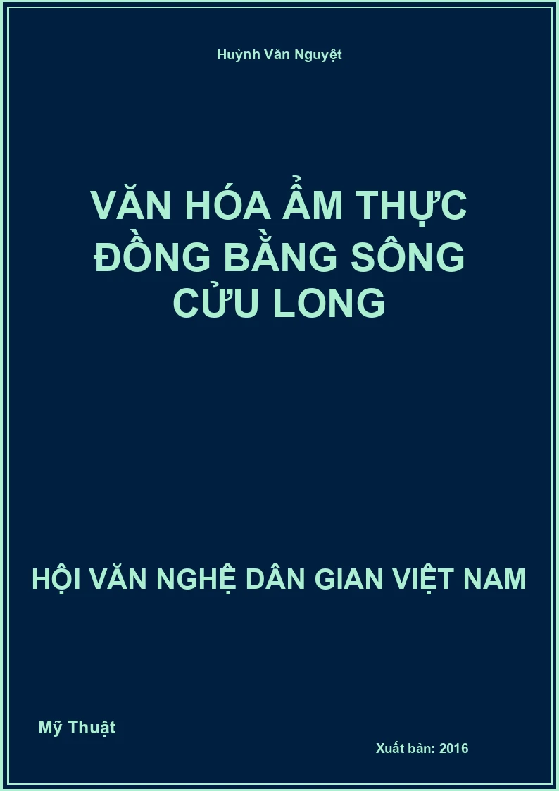 Văn Hóa Ẩm Thực Đồng Bằng Sông Cửu Long