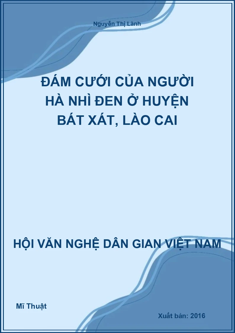 Đám cưới của người Hà Nhì Đen ở huyện Bát Xát, Lào Cai