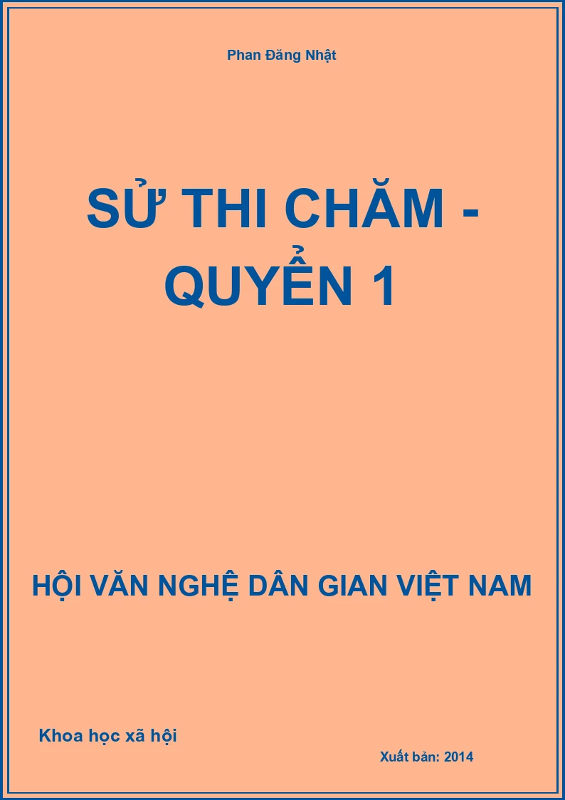 Sử Thi Chăm - Quyển 1