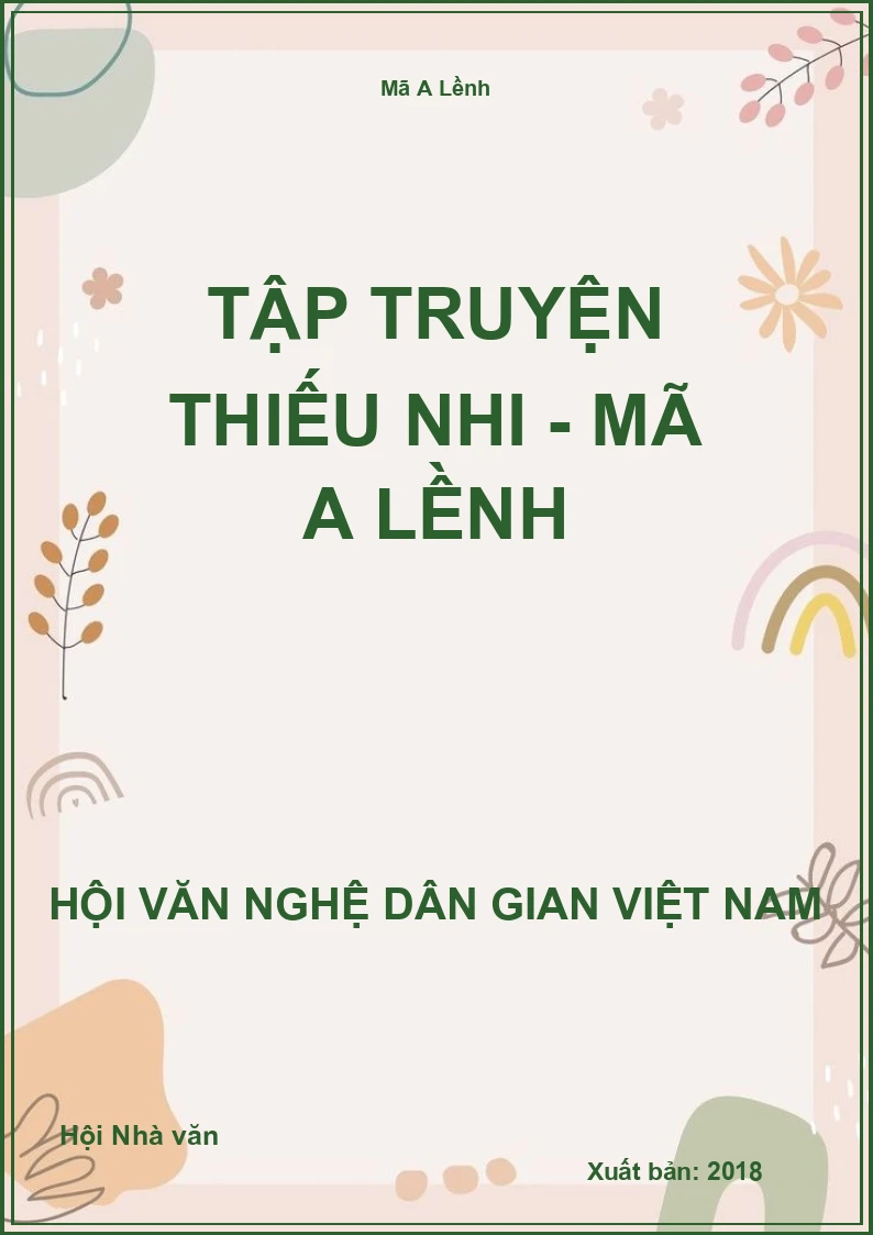 Tập Truyện Thiếu Nhi - Mã A Lềnh