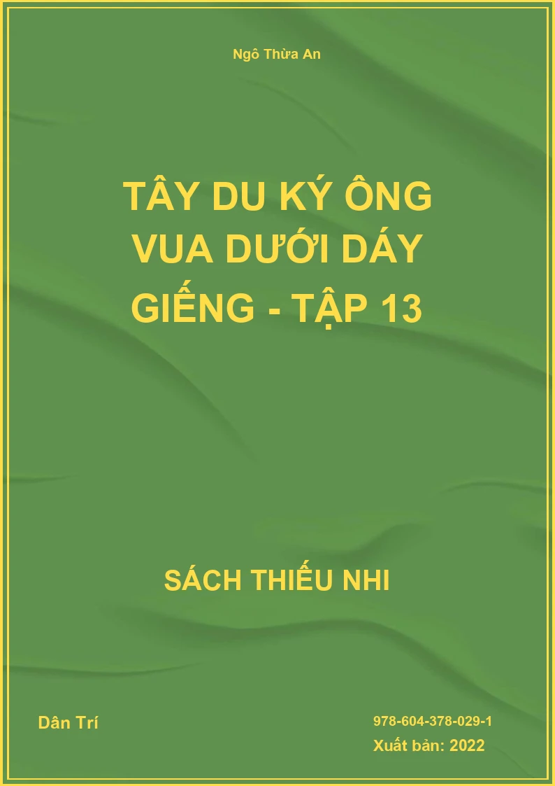 Tây Du Ký Ông vua dưới dáy giếng - Tập 13