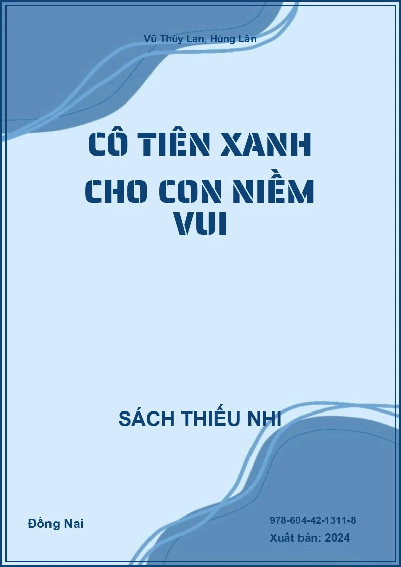 Cô Tiên Xanh cho con niềm vui