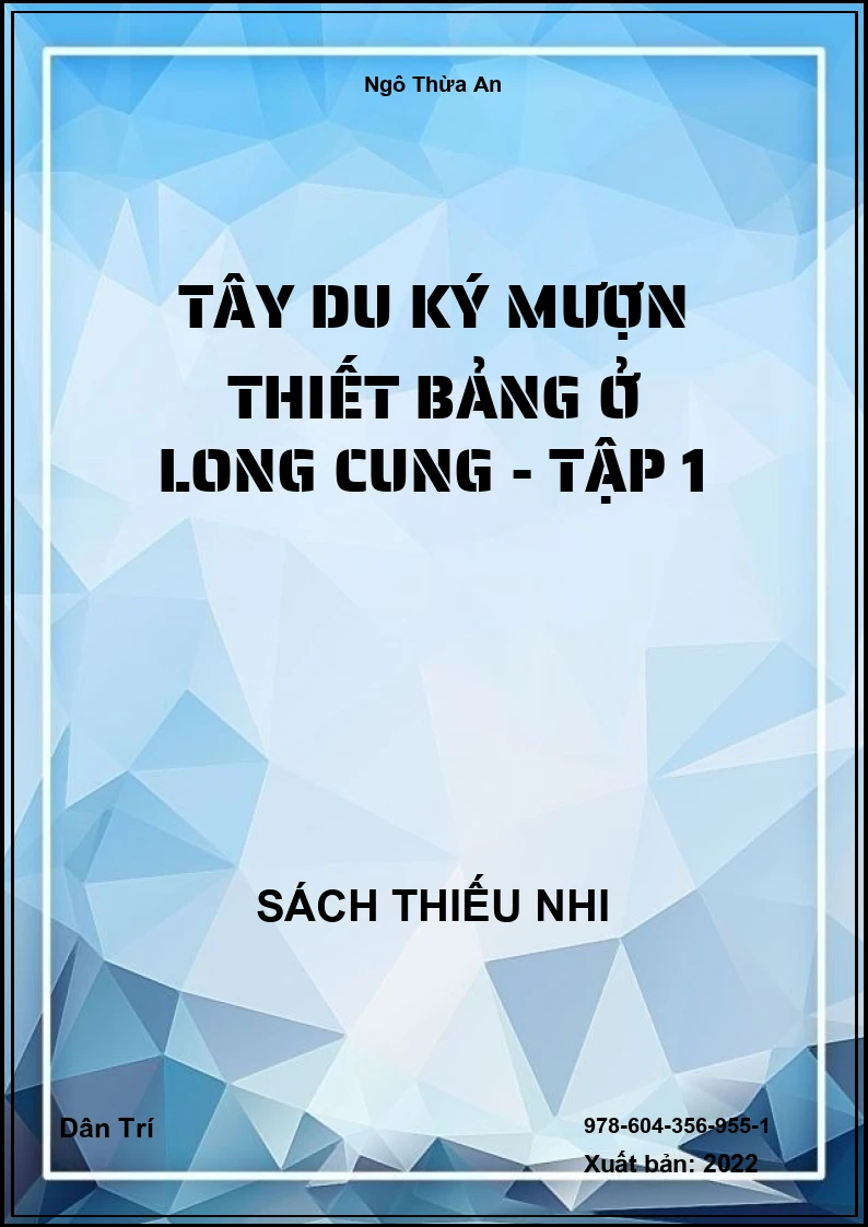 Tây Du Ký Mượn thiết bảng ở long cung - Tập 1