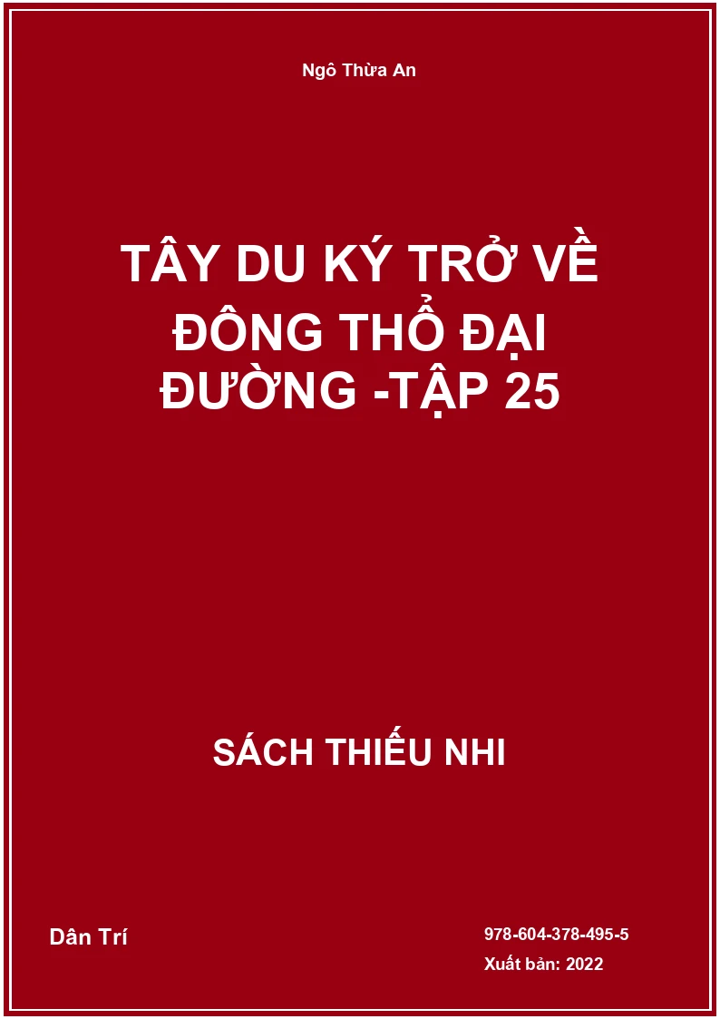 Tây Du Ký Trở về Đông thổ Đại Đường -Tập 25