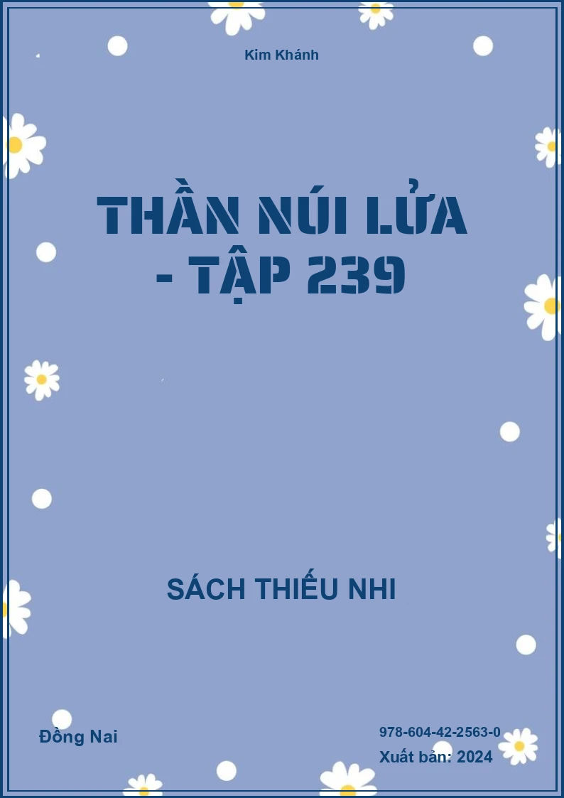 Thần núi lửa - Tập 239