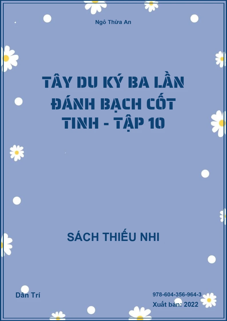 Tây Du Ký Ba lần đánh Bạch Cốt Tinh - Tập 10