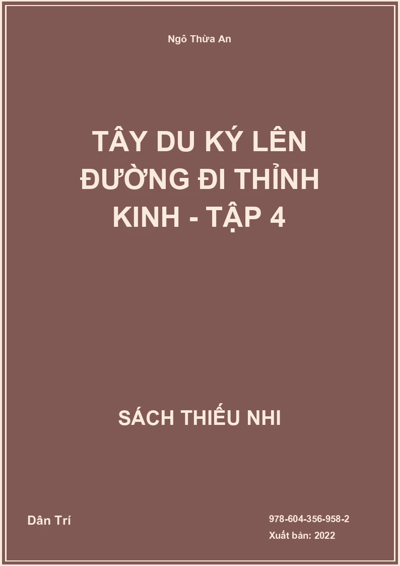 Tây Du Ký Lên đường đi thỉnh kinh - Tập 4