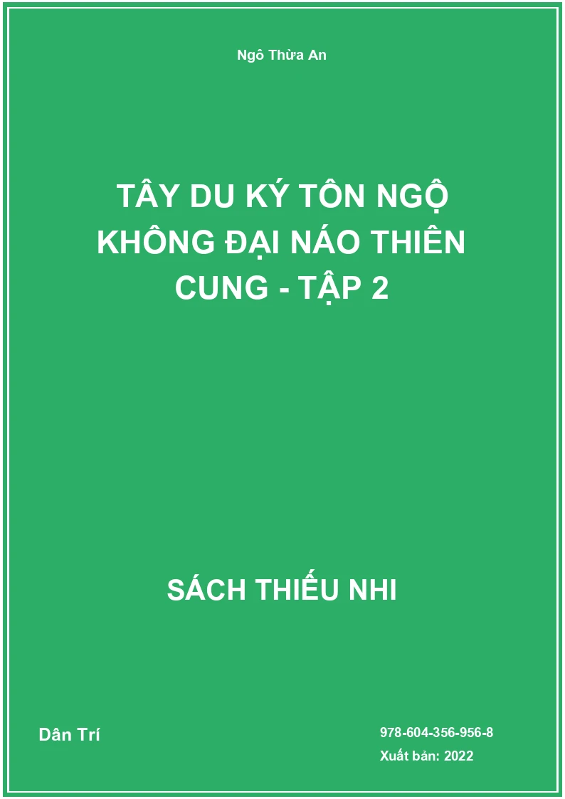 Tây Du Ký Tôn Ngộ Không đại náo Thiên cung - Tập 2