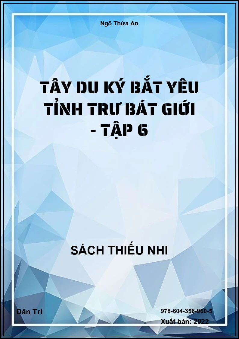 Tây Du Ký Bắt yêu tỉnh Trư Bát Giới - Tập 6