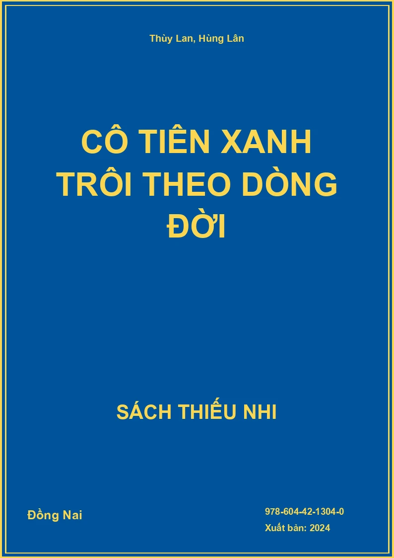 Cô Tiên Xanh trôi theo dòng đời