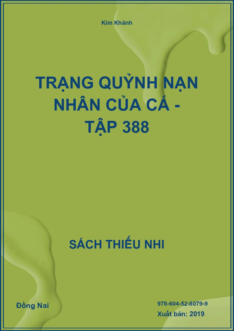 Trạng Quỷnh Nạn Nhân Của Cá - Tập 388