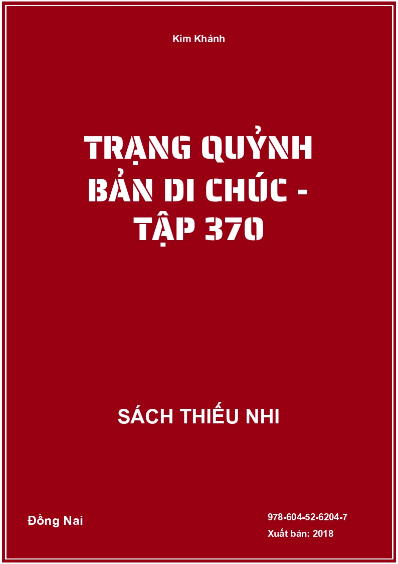 Trạng Quỷnh Bản Di Chúc - Tập 370