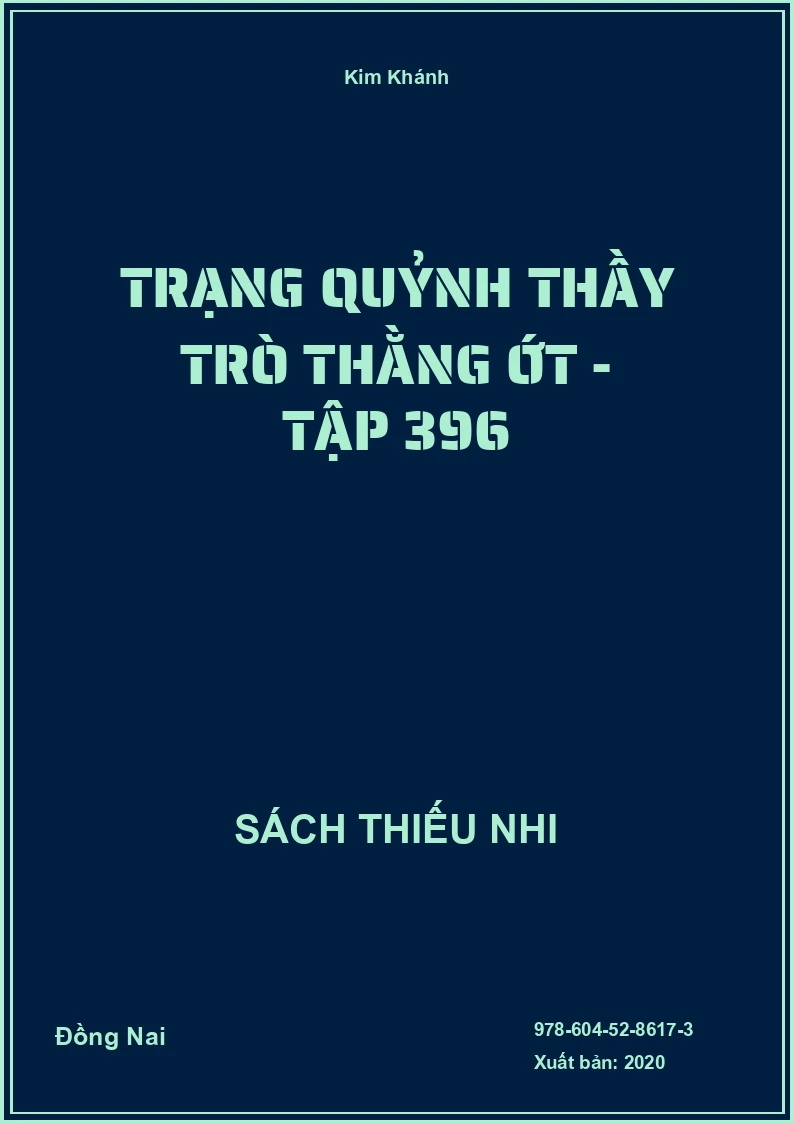 Trạng Quỷnh Thầy Trò Thằng Ớt - Tập 396