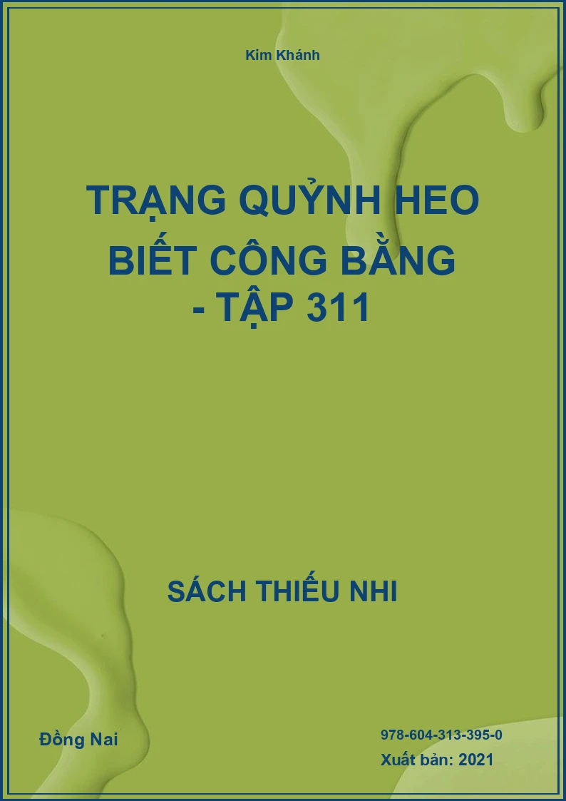 Trạng Quỷnh Heo Biết Công Bằng - Tập 311