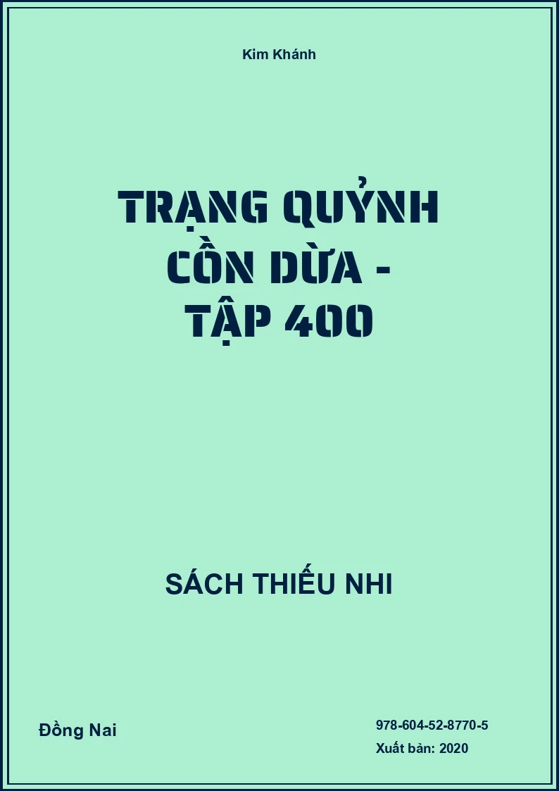 Trạng Quỷnh Cồn Dừa - Tập 400