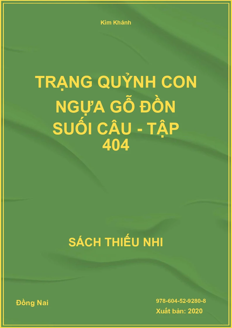 Trạng Quỷnh Con Ngựa Gỗ Đồn Suối Câu - Tập 404