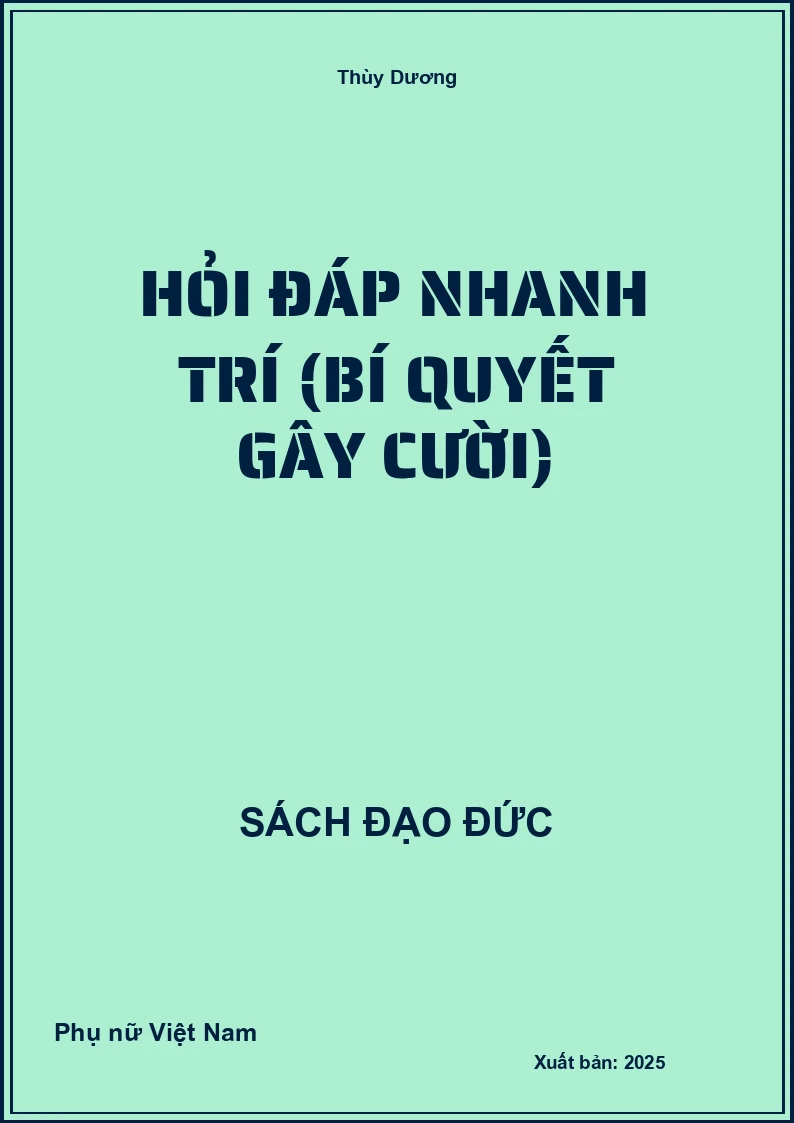 Hỏi đáp nhanh trí (Bí quyết gây cười)