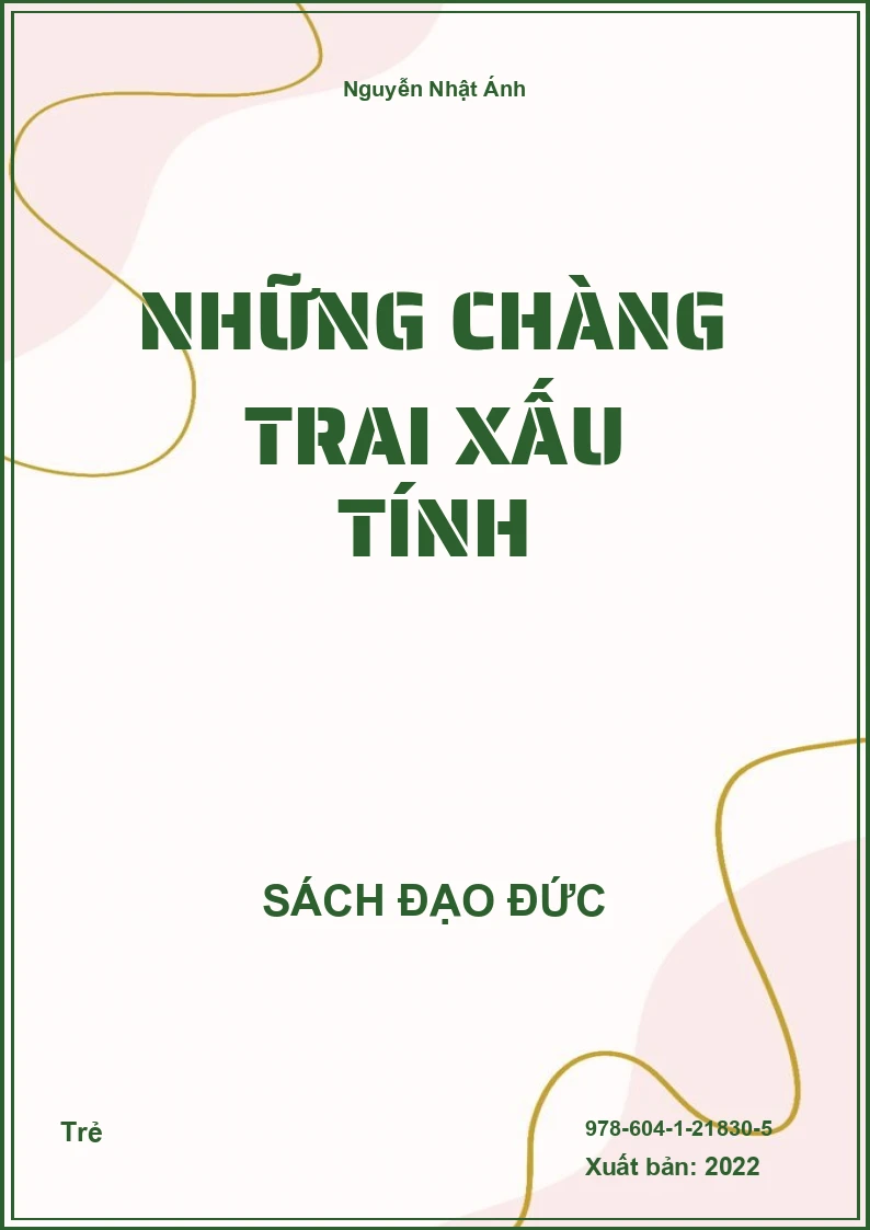 Những chàng trai xấu tính