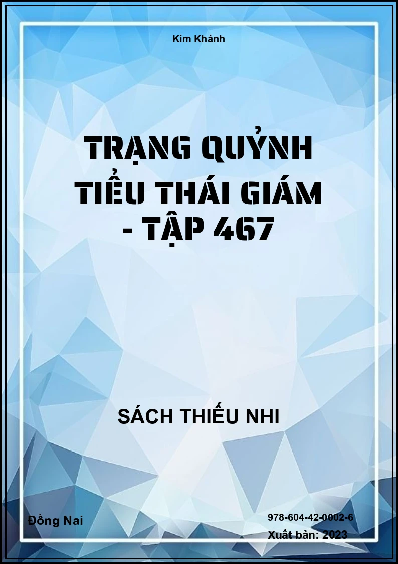 Trạng Quỷnh tiểu thái giám - Tập 467