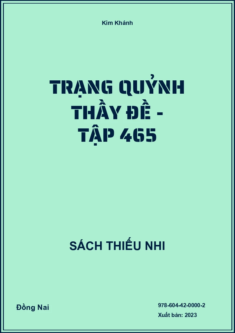 Trạng Quỷnh Thầy đề - Tập 465
