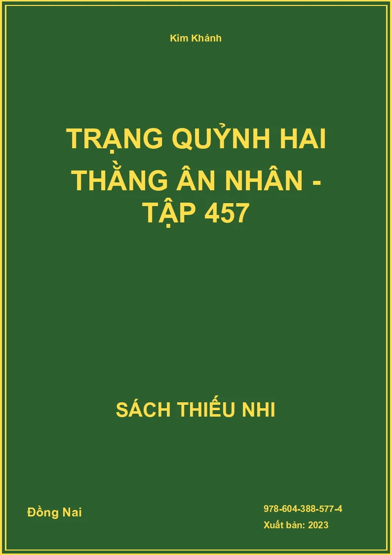 Trạng Quỷnh hai thằng ân nhân - Tập 457