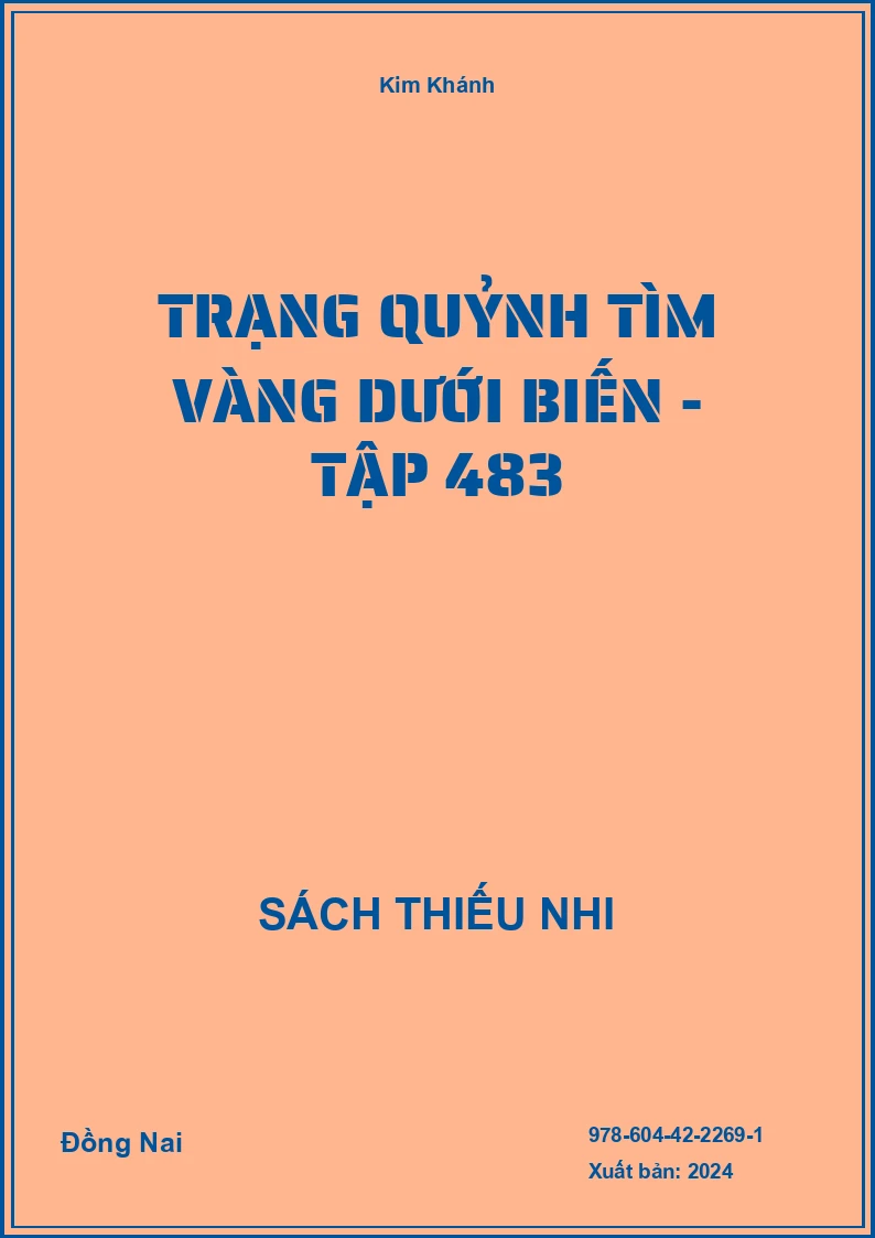 Trạng Quỷnh tìm vàng dưới biến - Tập 483