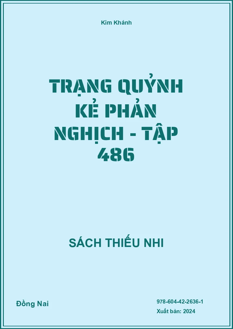 Trạng Quỷnh kẻ phản nghịch - Tập 486