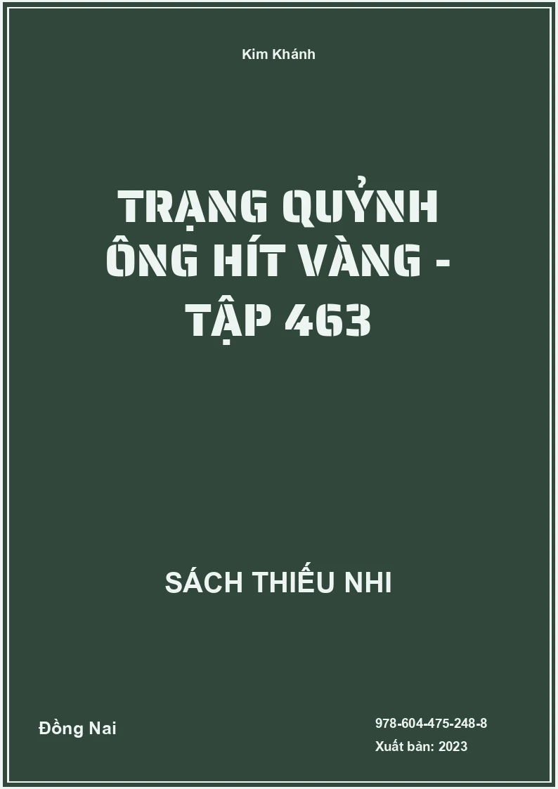 Trạng Quỷnh ông hít vàng - Tập 463