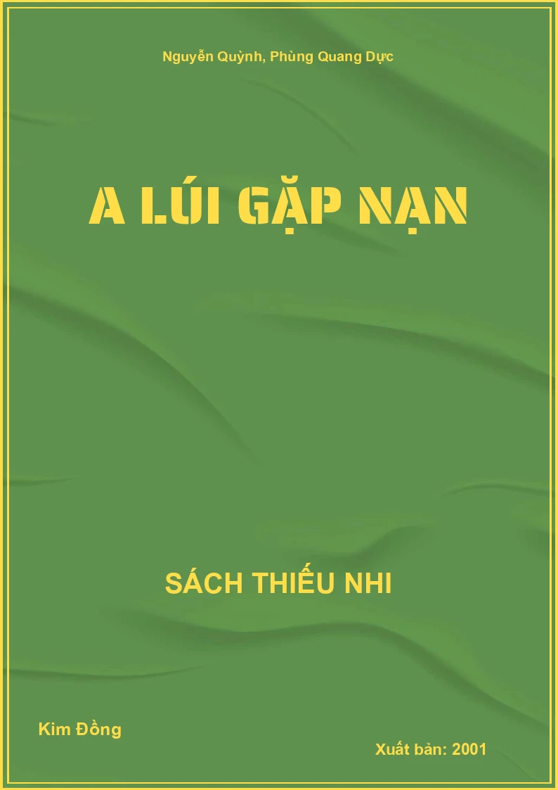 A Lúi gặp nạn