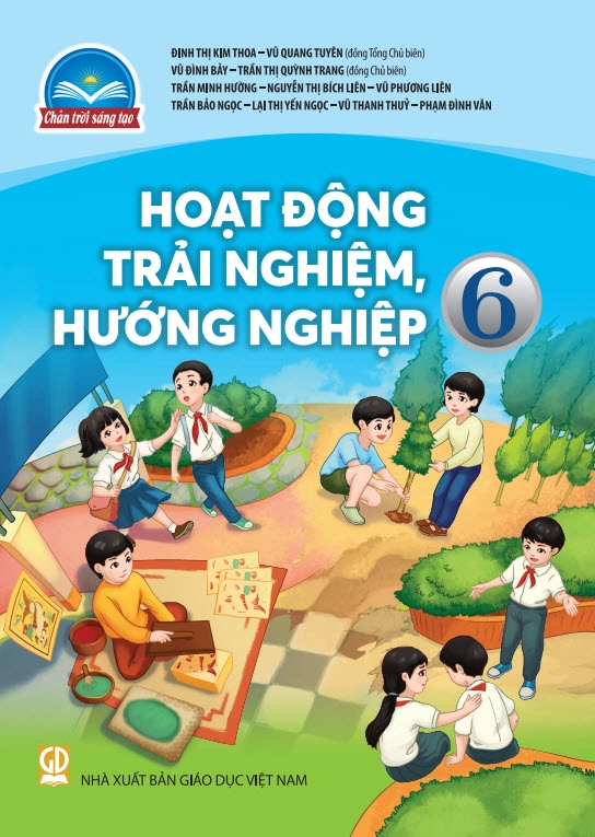 Sách giáo khoa Hoạt động trải nghiệm, hướng nghiệp 6 - Chân Trời Sáng Tạo