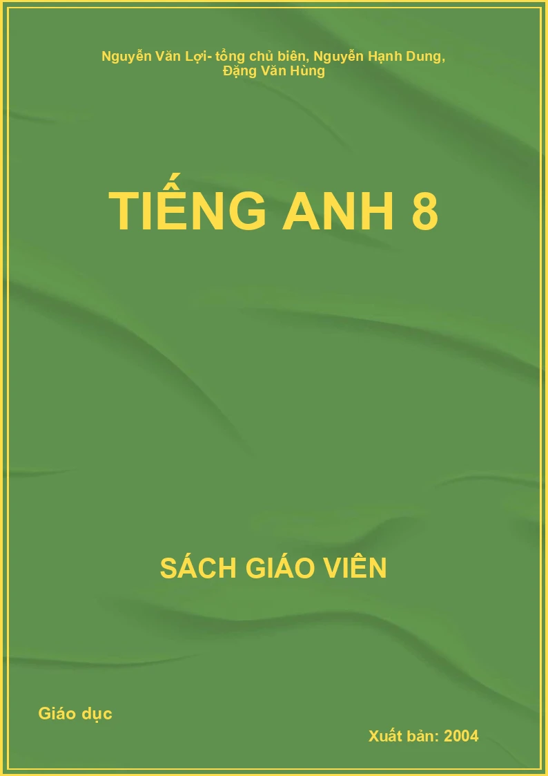 Sách giáo viên Tiếng Anh 8