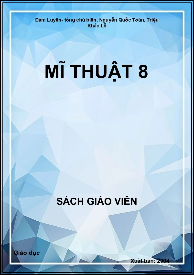 Sách giáo viên Mĩ Thuật 8