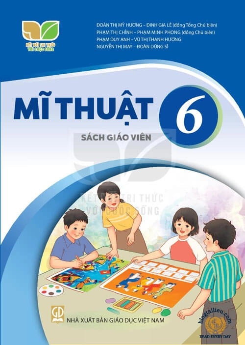 Sách giáo viên Mĩ Thuật 6 – Kết Nối Tri Thức
