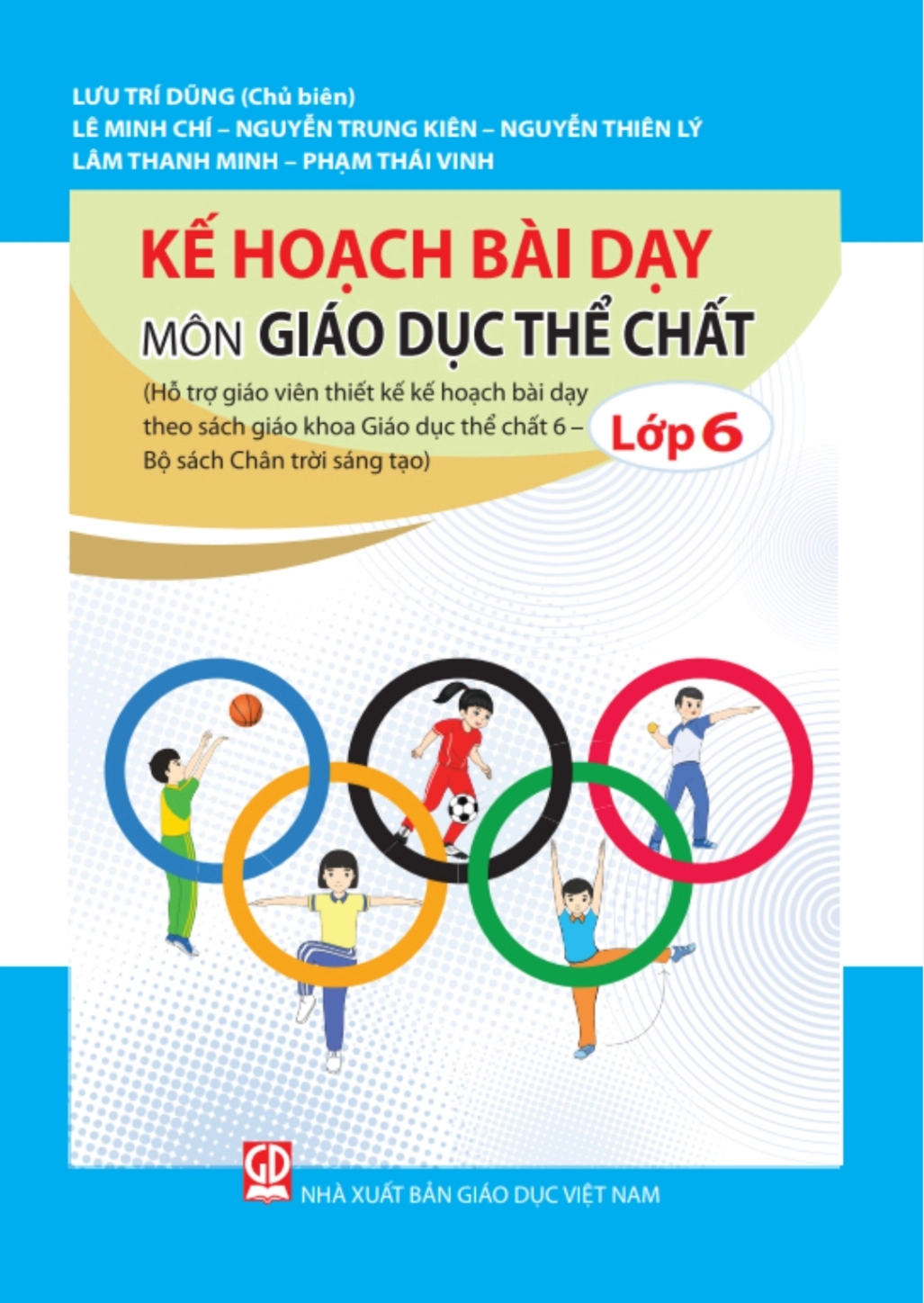 Sách Giáo Viên Kế hoạch bài dạy môn Giáo dục thể chất 6