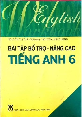 Bài tập bổ trợ nâng cao Tiếng Anh 6