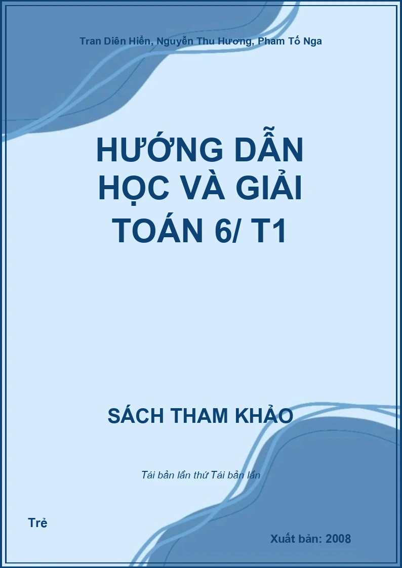 Hướng dẫn học và giải Toán 6 tập 1