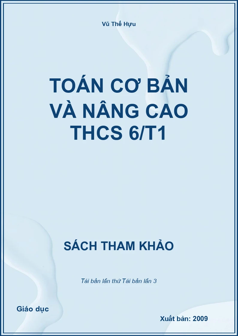 Toán cơ bản và nâng cao THCS 6 tập 1