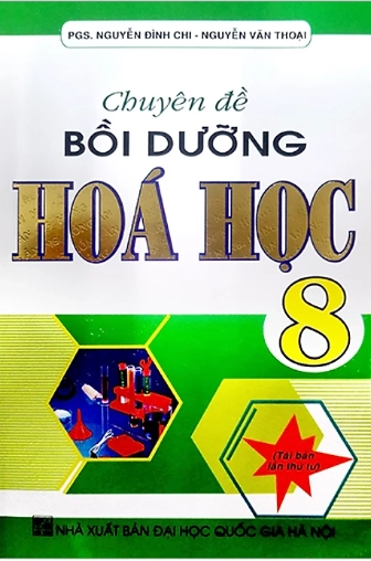 Chuyên đề bồi dưỡng Hóa học 8