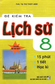 Đề kiểm tra Lịch sử 8