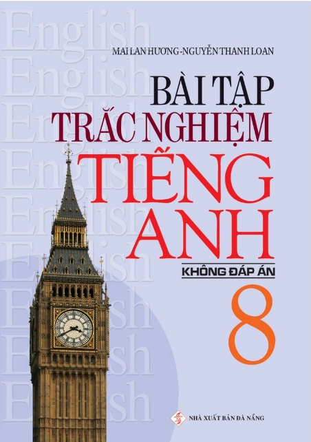 Bài tập trắc nghiệm Tiếng Anh 8