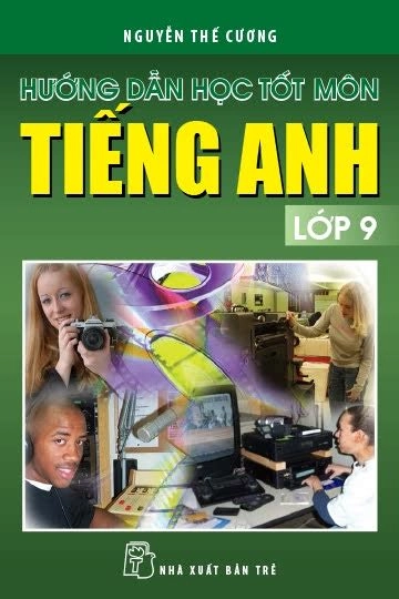 Hướng dẫn học tốt môn Tiếng Anh 9