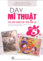 Dạy Mĩ thuật theo định hướng phát triển năng lực lớp 8