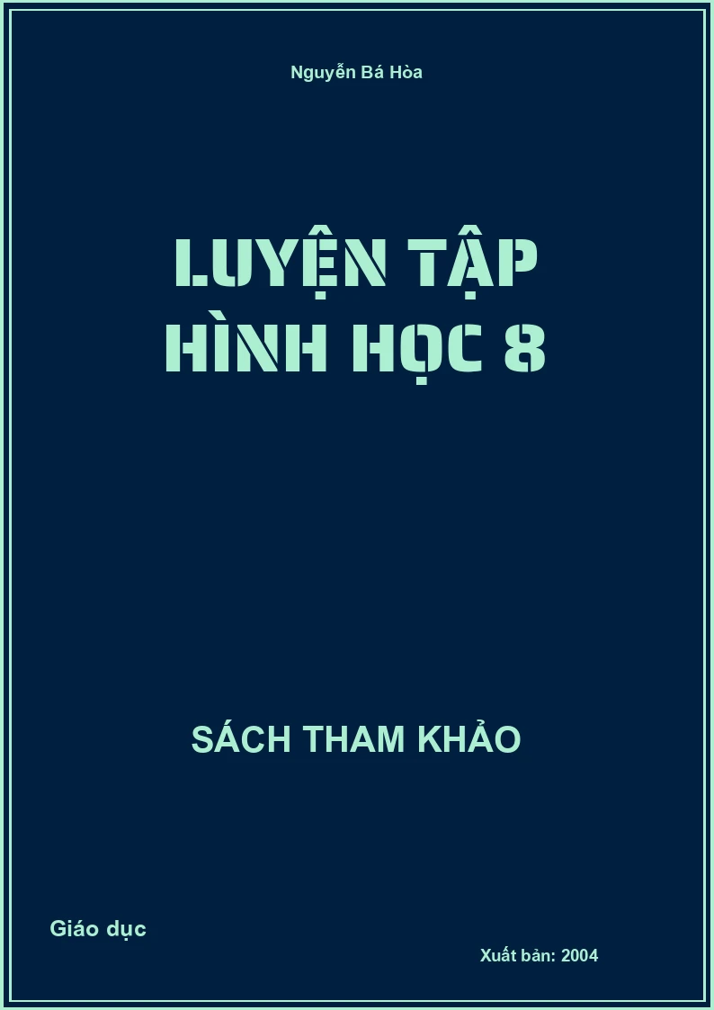 Luyện tập Hình học 8