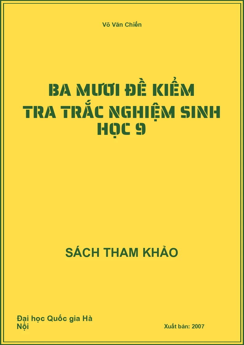 Ba mươi đề kiểm tra trắc nghiệm Sinh học 9