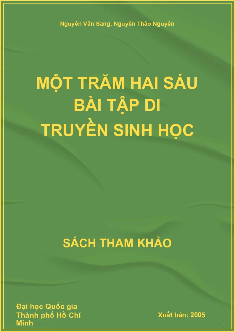 Một trăm hai sáu bài tập di truyền Sinh học