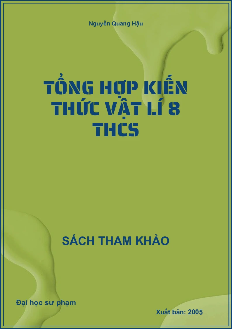 Tổng hợp kiến thức Vật lí 8 THCS