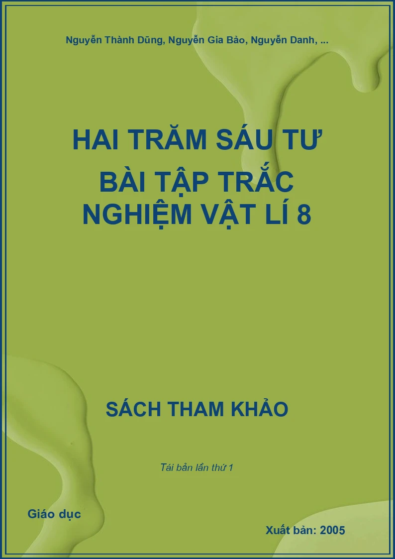 Hai trăm sáu tư bài tập trắc nghiệm Vật Lí 8