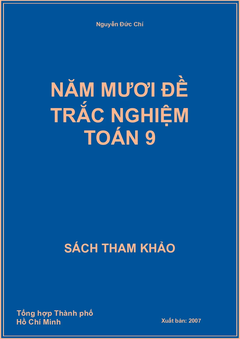 Năm mươi đề trắc nghiệm Toán 9