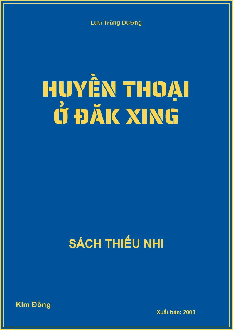 Huyền thoại ở Đăk Xing